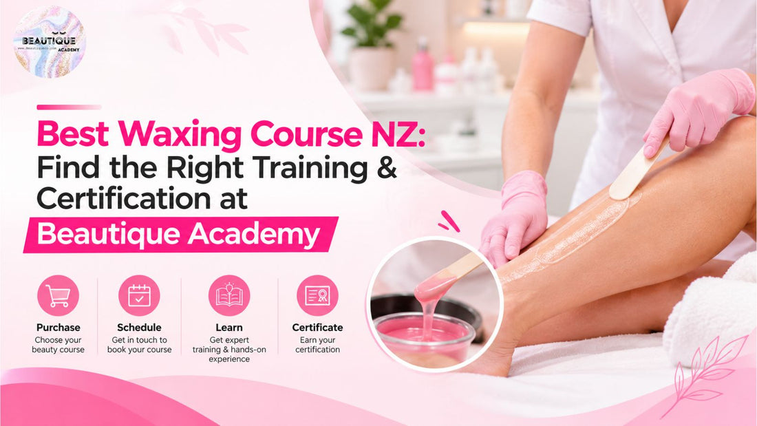Best Waxing Course NZ