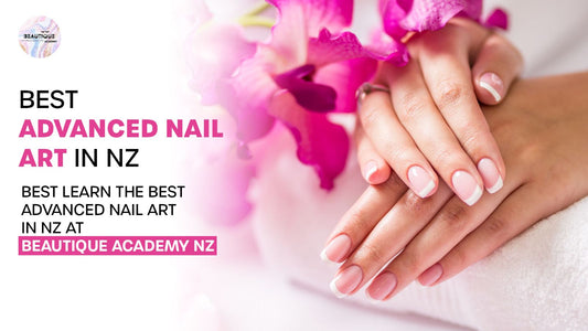 Best Advanced Nail Art in NZ – Learn the Best Advanced Nail Art in NZ at Beautique Academy NZ
